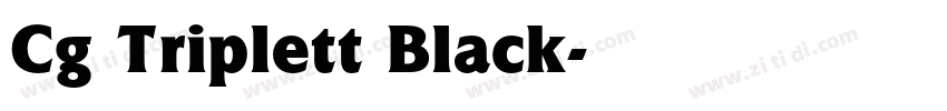 Cg Triplett Black字体转换 Cg Triplett Black字体转换
